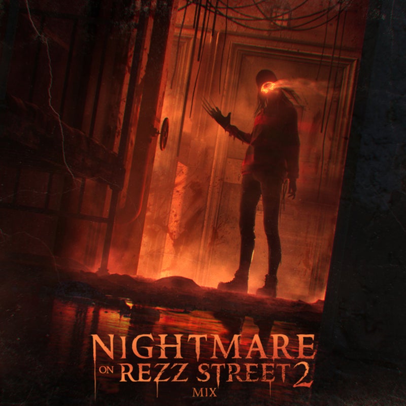 Nightmare On Rezz Street 2 Mix