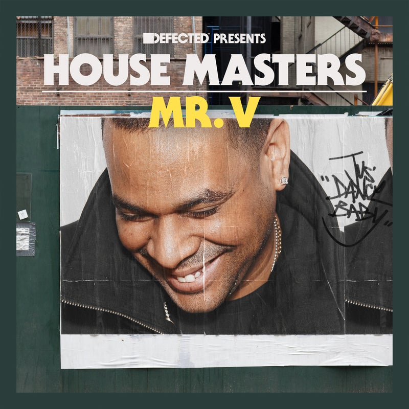 Defected presents House Masters - Mr. V