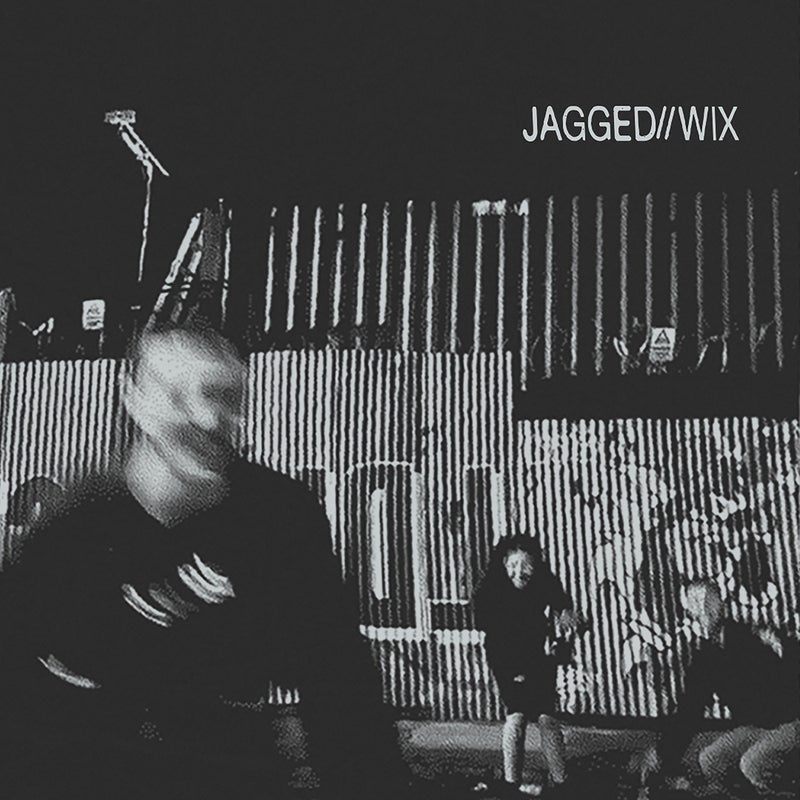 Jagged / Wix