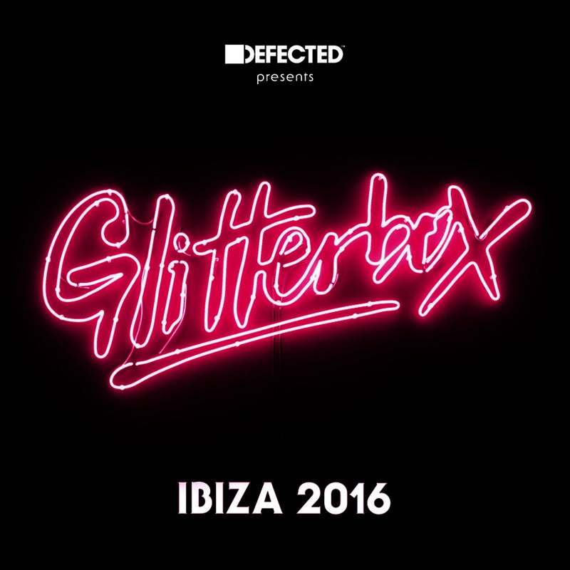 Defected presents Glitterbox Ibiza 2016