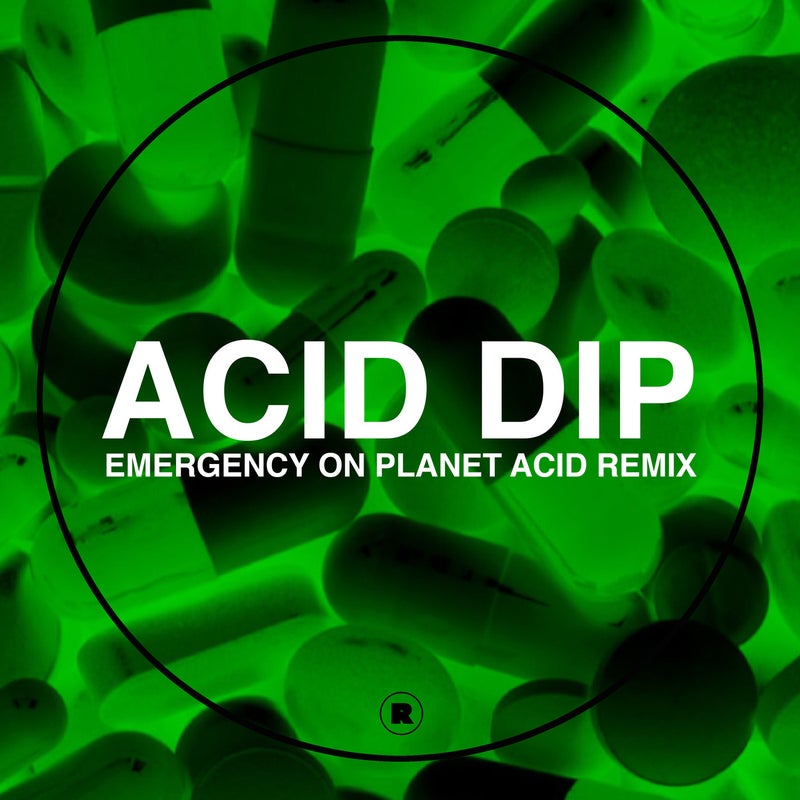 Acid Dip - Emergency On Planet Acid Remix