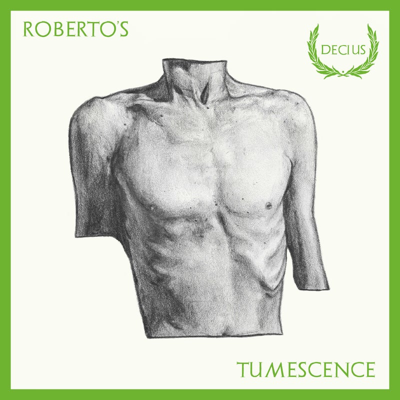 Roberto's Tumescence