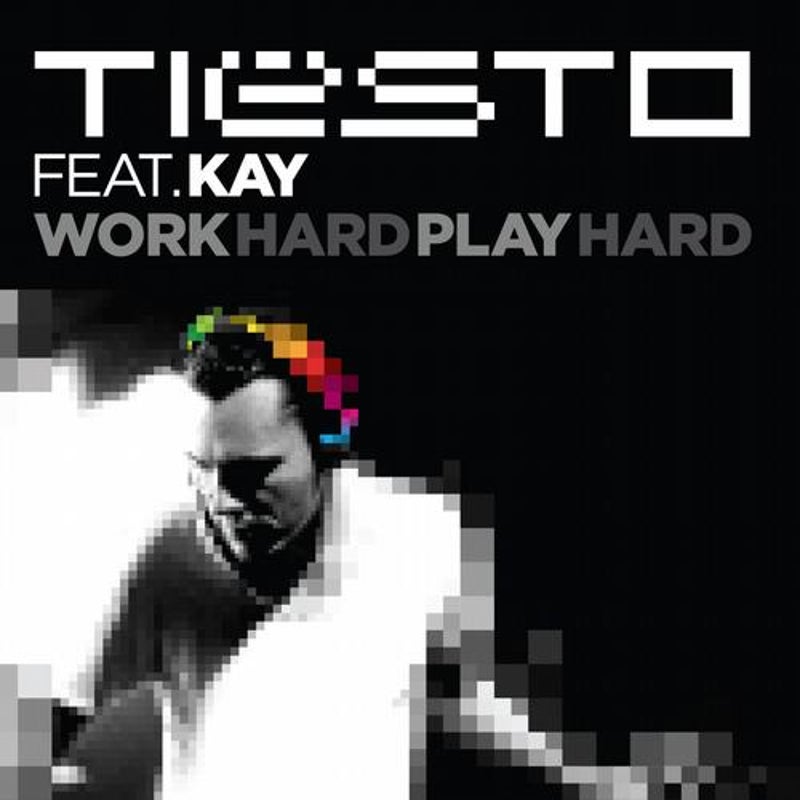 Tiesto's Work Hard, Play Hard Remix Parts