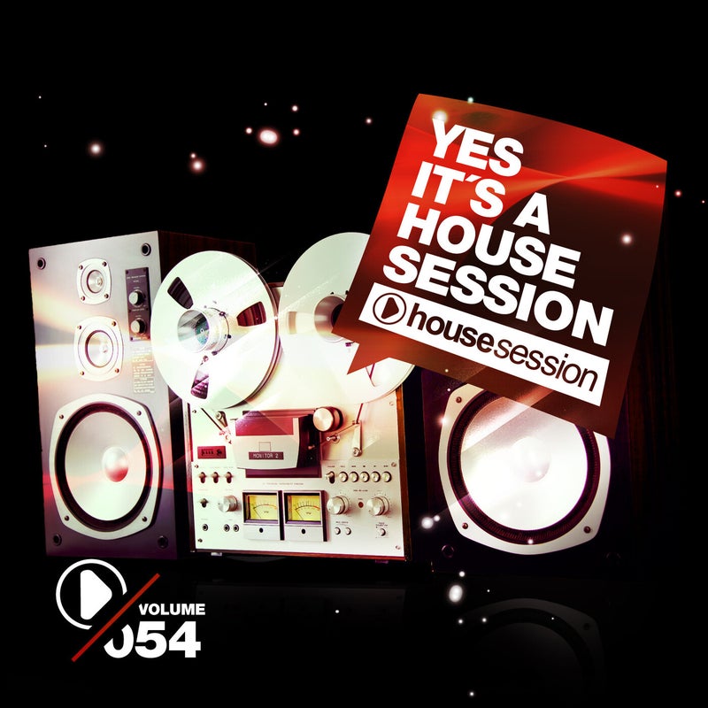 Yes, It's A Housesession - Vol. 54