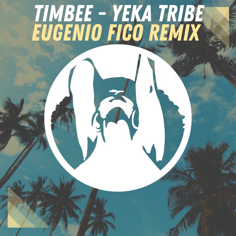 Yeka Tribe  (Eugenio Fico Remix)