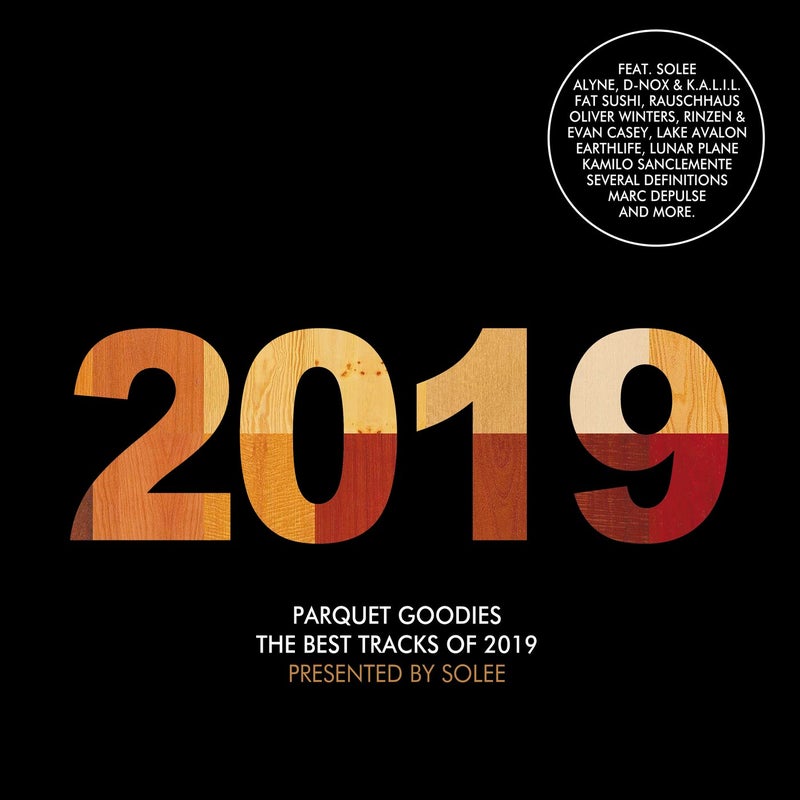 Parquet Goodies 2019 - Pres. by Solee