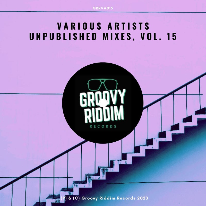 Unpublished Mixes, Vol. 15