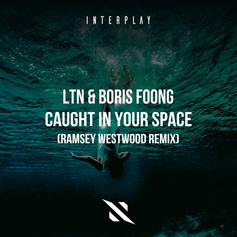 Caught In Your Space (Ramsey Westwood Remix)