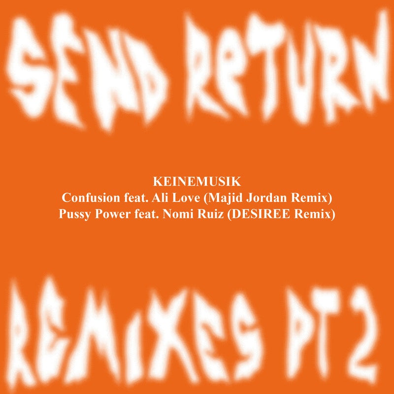 Send Return Remixes Pt. 2
