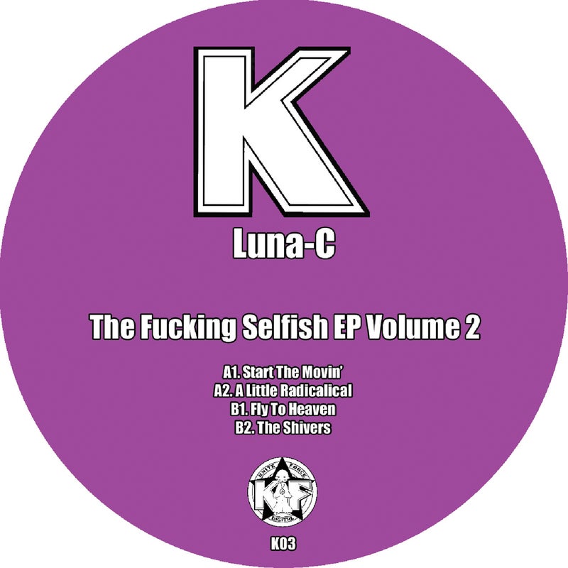 The Fucking Selfish EP Volume 2