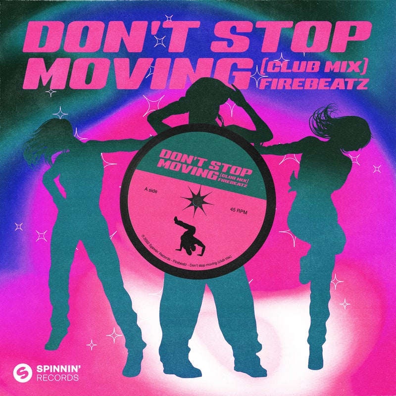 Don't Stop Moving (Extended Club Mix)