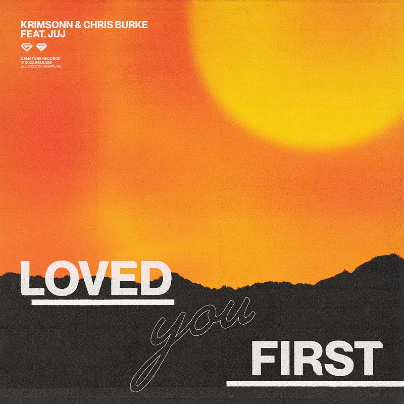 Loved You First