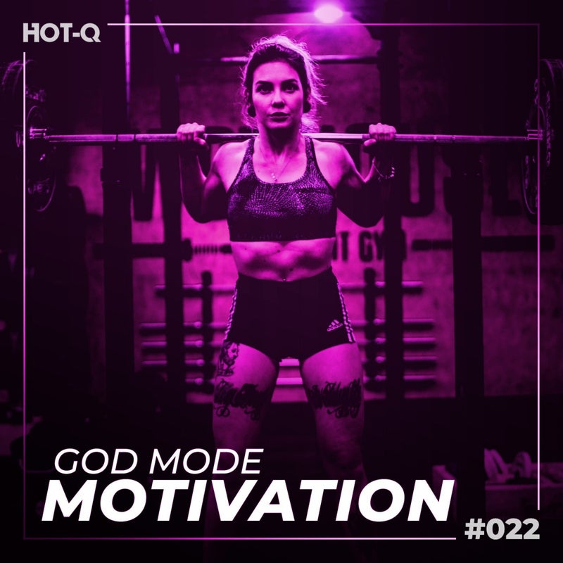 God Mode Motivation 022