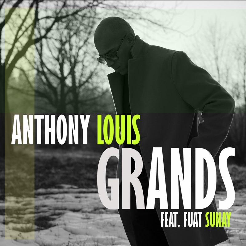 Grands (feat. Fuat Sunay)