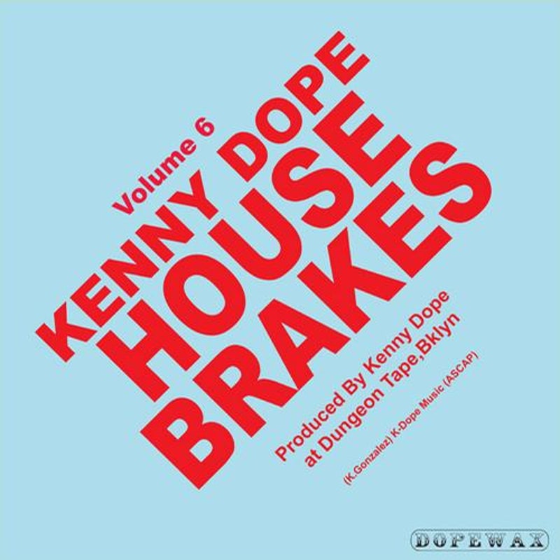 House Brakes Vol.6 Kenny Dope