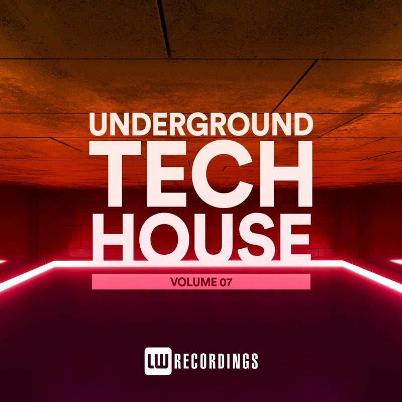 Underground Tech House, Vol. 07
