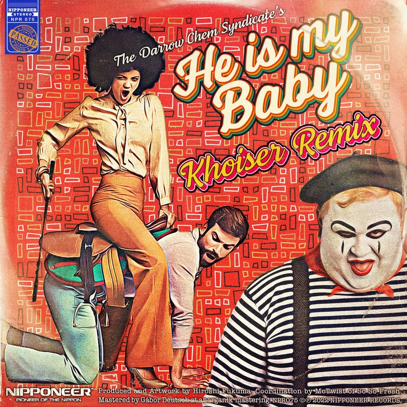 He Is My Baby (Khoiser Remix)