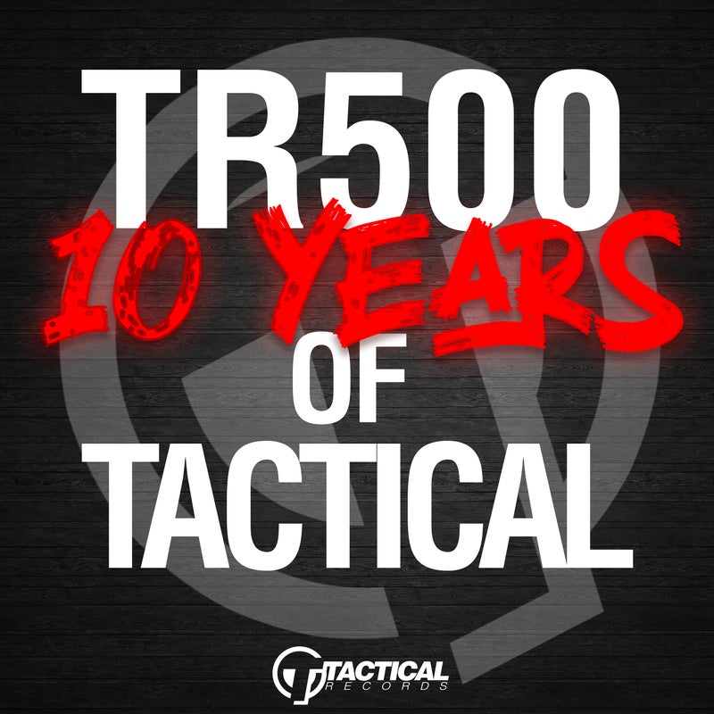 10 Years Of Tactical