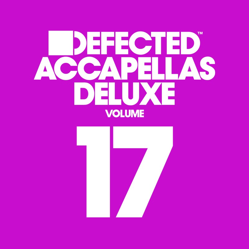 Defected Accapellas Deluxe, Vol. 17