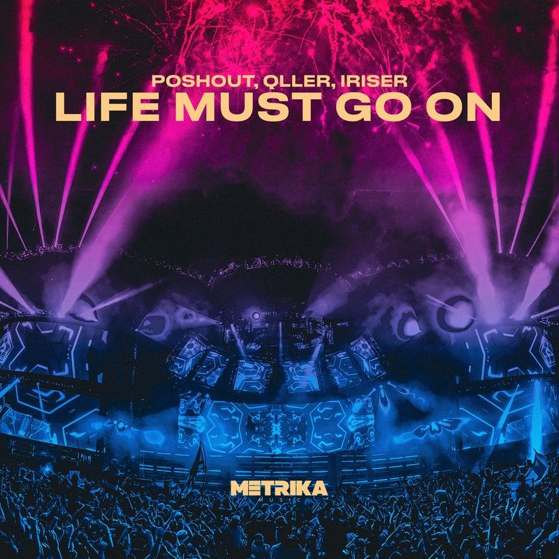 Life Must Go On (Extended Mixes)