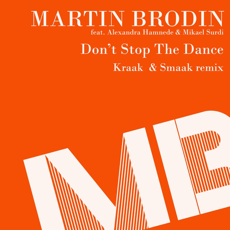 Don't Stop the Dance (Kraak & Smaak Remix)