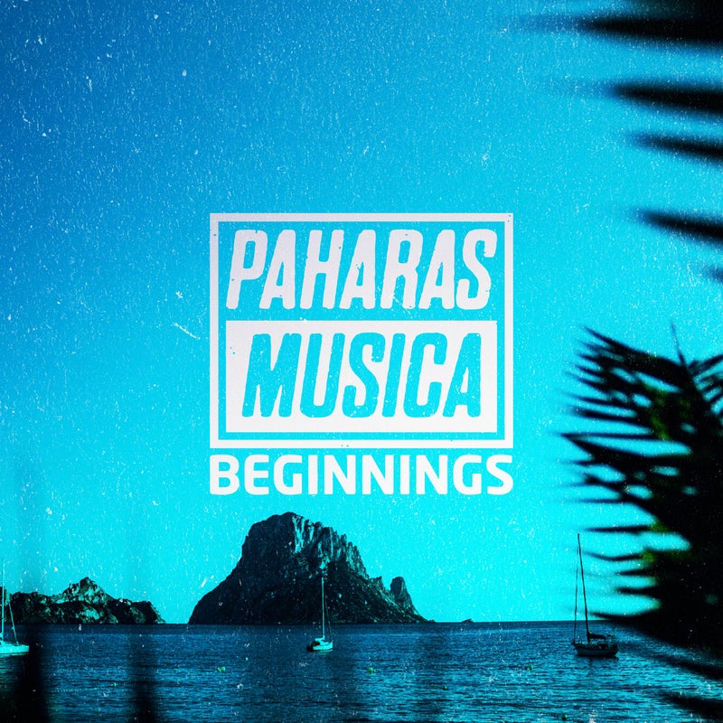 Paharas Musica Beginnings