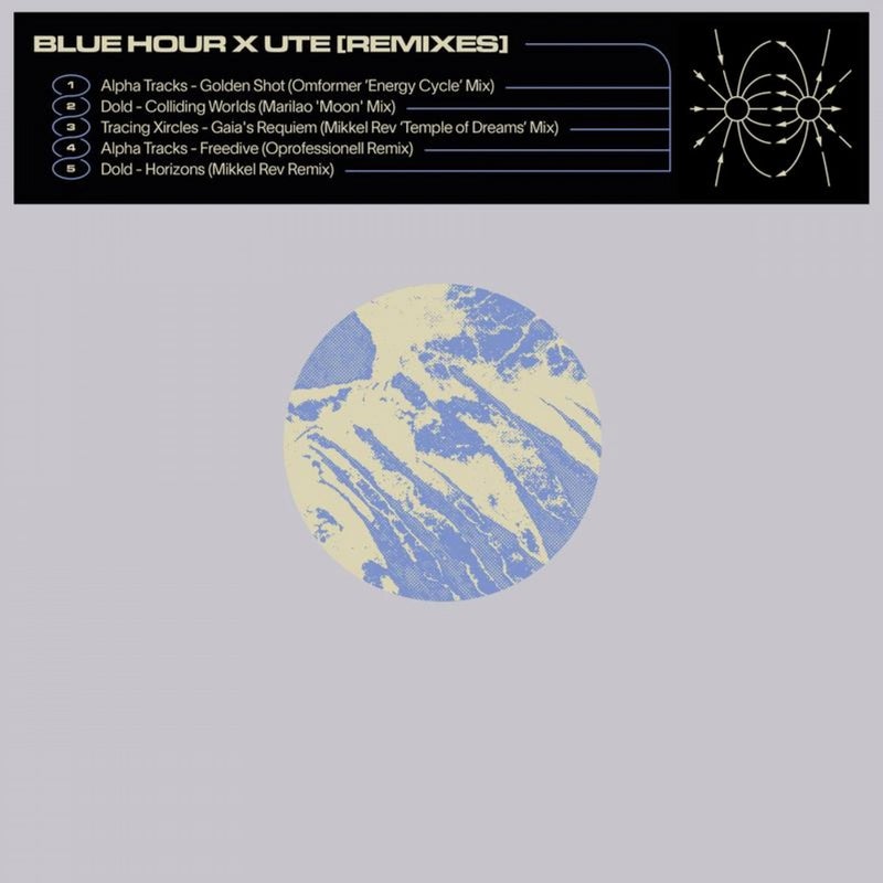 Blue Hour X UTE [Remixes]