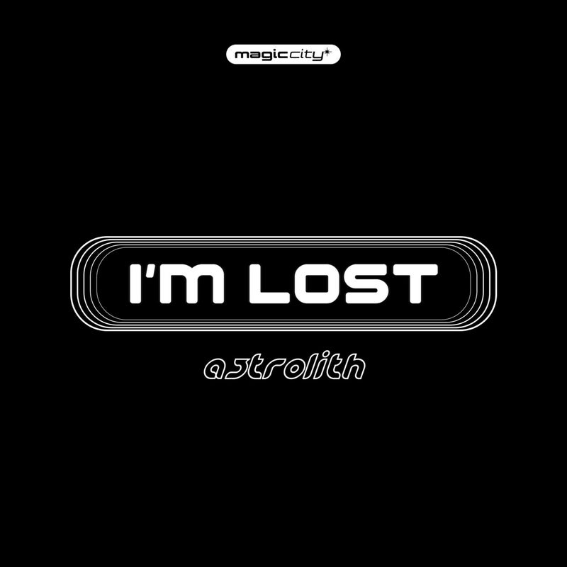 I'M LOST