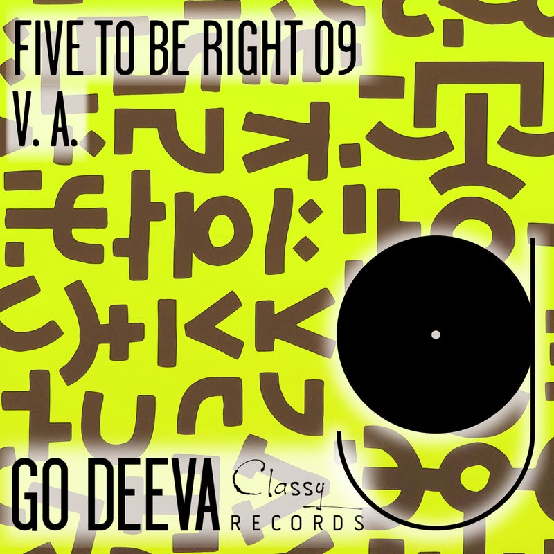 FIVE TO BE RIGHT 09