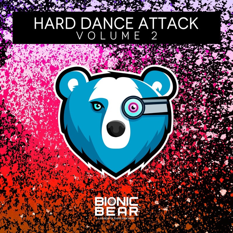 Bionic Bear - Hard Dance Attack Vol. 2