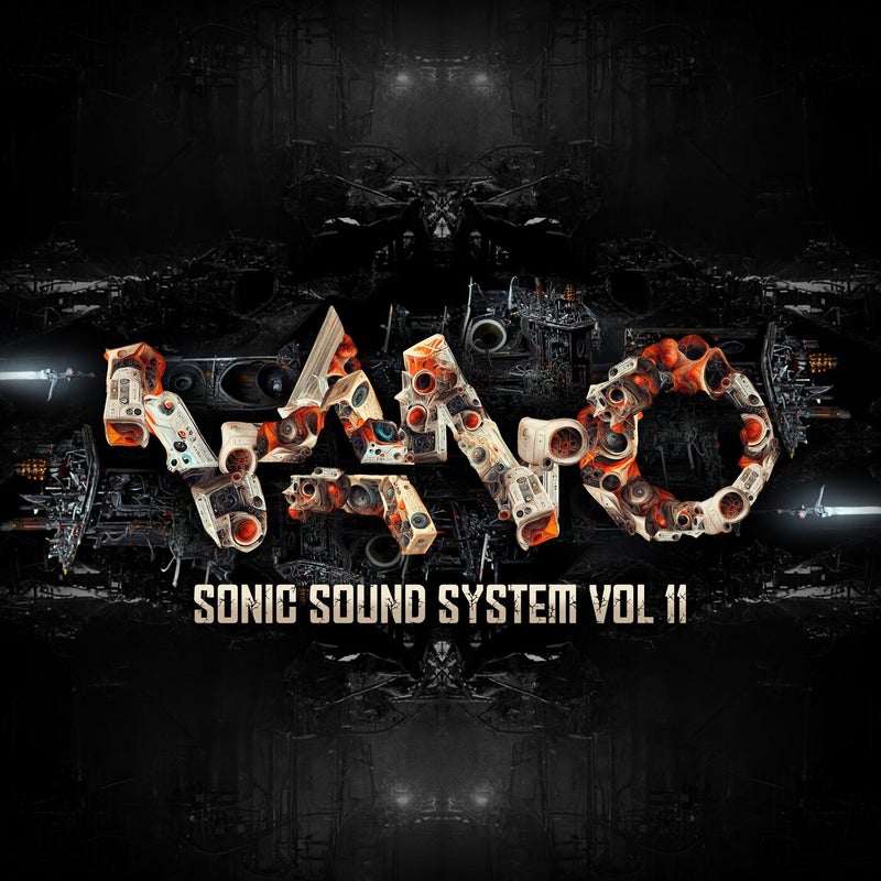 Nano Sonic Sound System, Vol. 11