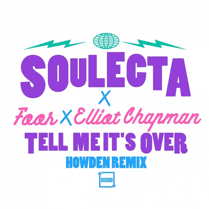 Tell Me It's Over (Howden Remix)
