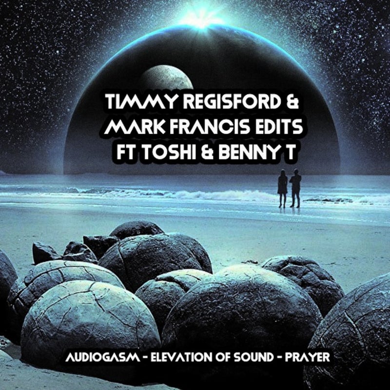 Timmy Regisford & Mark Francis Edits