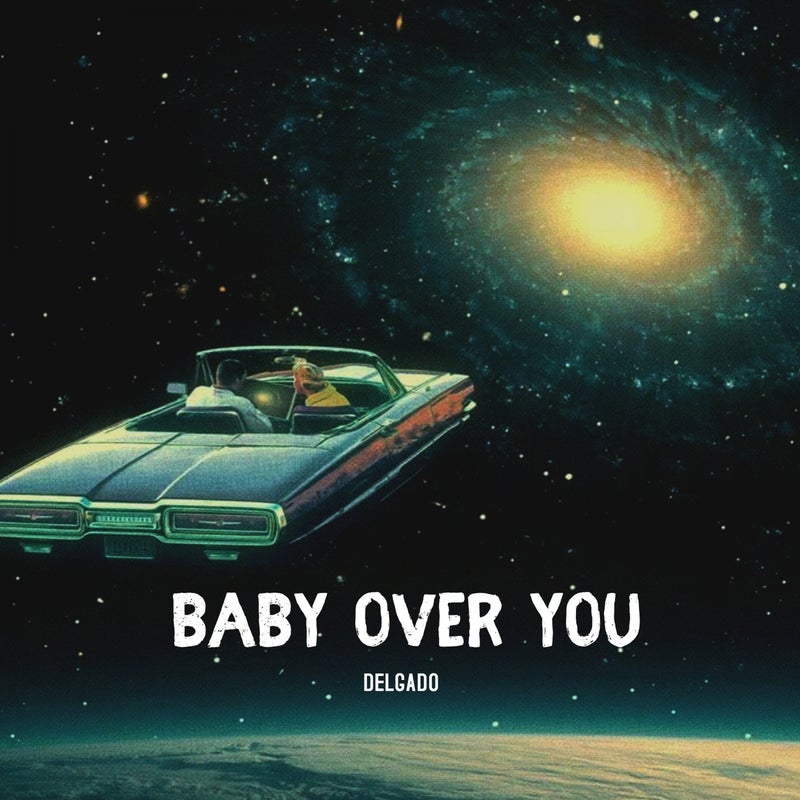 Baby over You