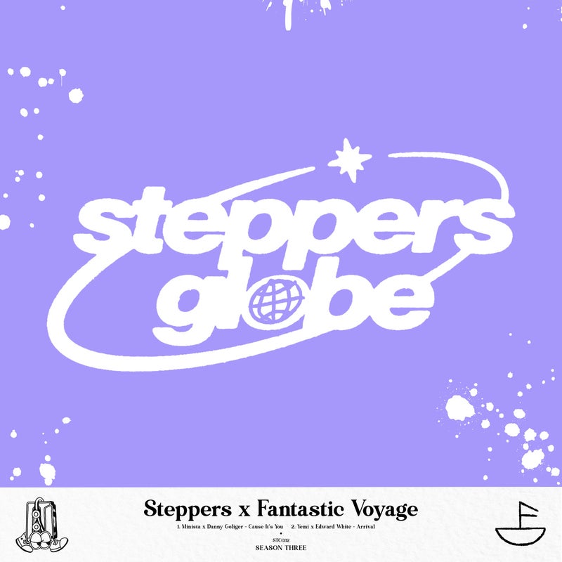 Steppers X Fantastic Voyage