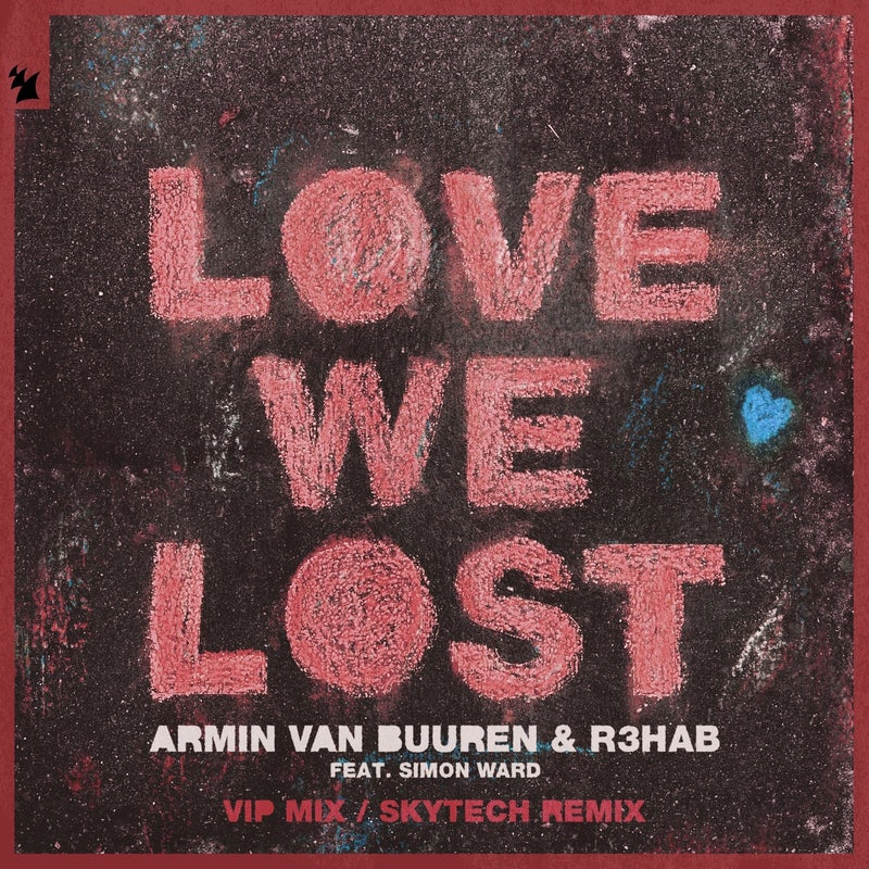Love We Lost - VIP Mix / Skytech Remix