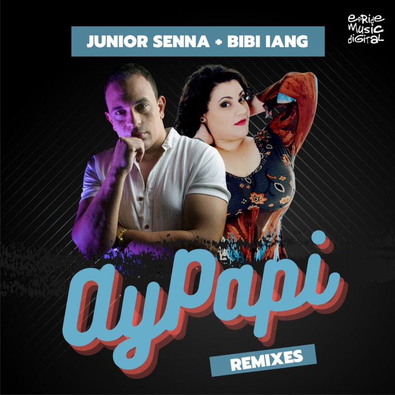 Ay Papi (feat. Bibi Iang) [The Remixes]