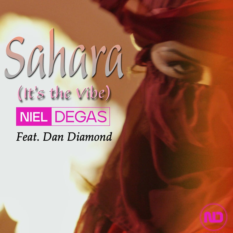Sahara, (It's the Vibe)