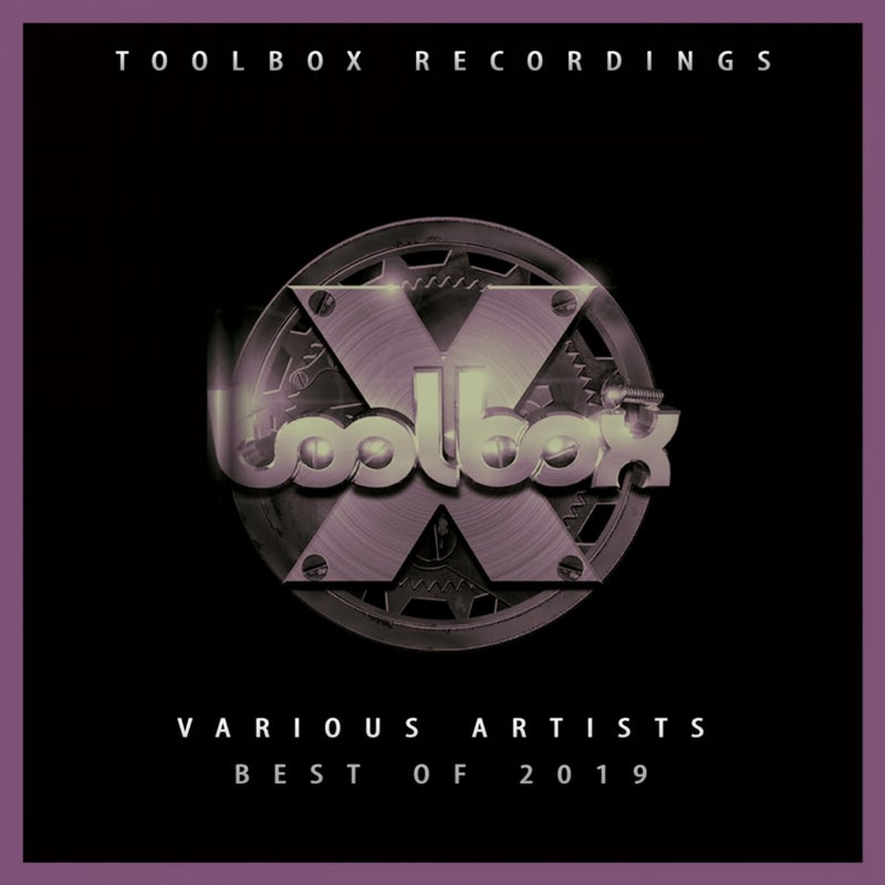 Toolbox Recordings: Best Of 2019