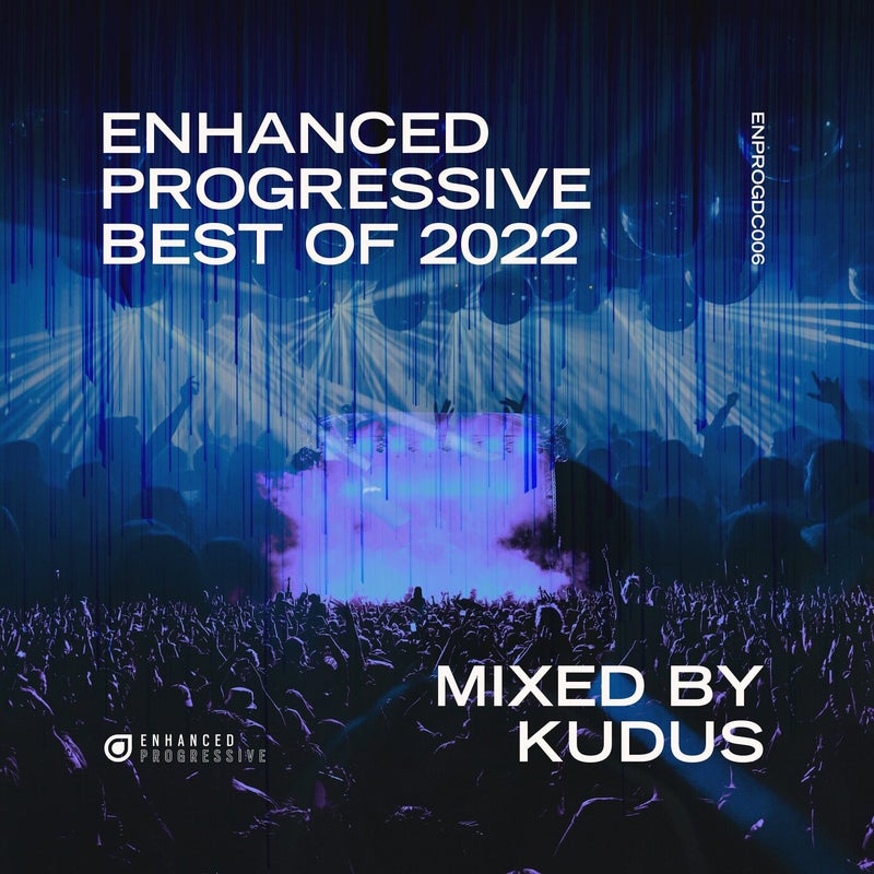 Enhanced Progressive Best of 2022, mixed by Kudus