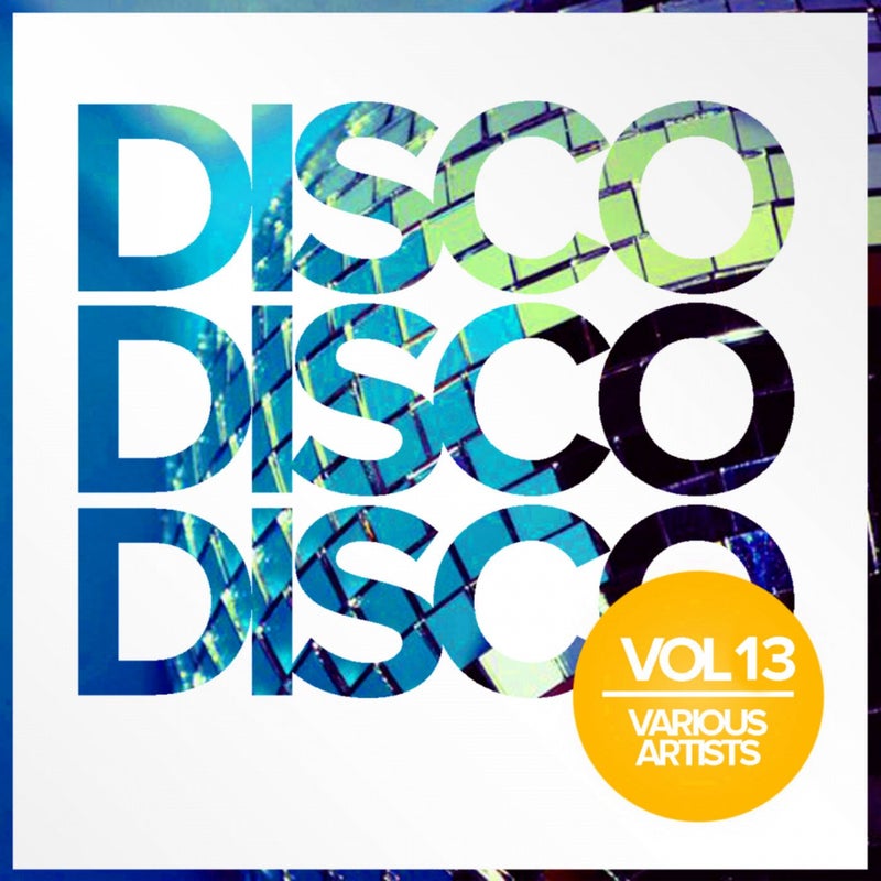 Disco Disco Disco, Vol.13