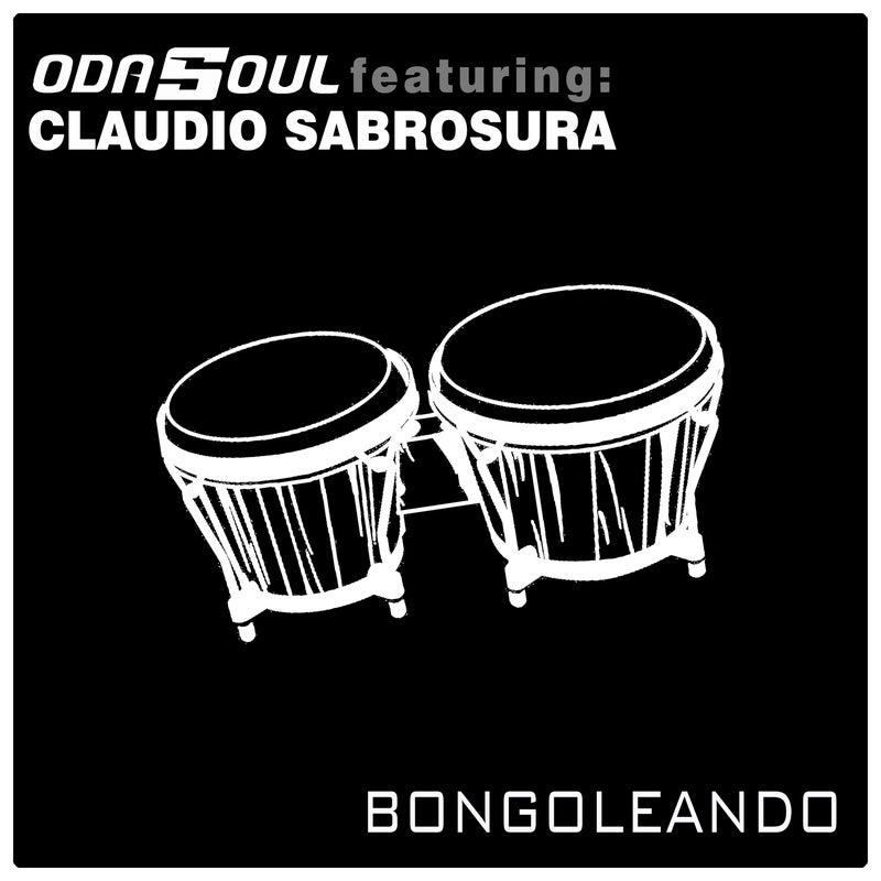Bongoleando (feat. Claudio Sabrosura)