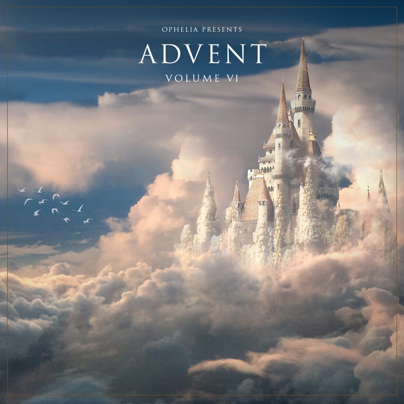 Ophelia Presents: Advent Volume 6