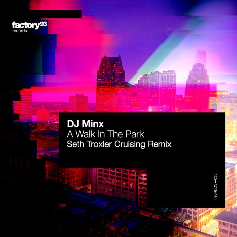 A Walk In The Park - Seth Troxler Cruising Remix