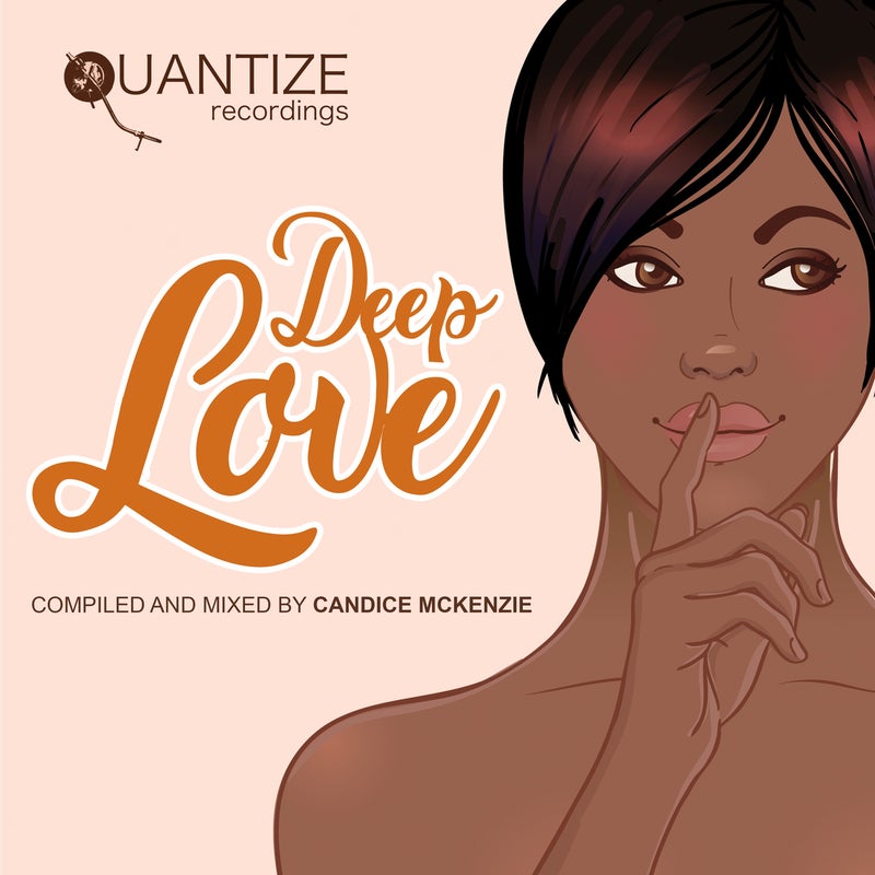 Deep Love - Compiled & Mixed By Candice McKenzie