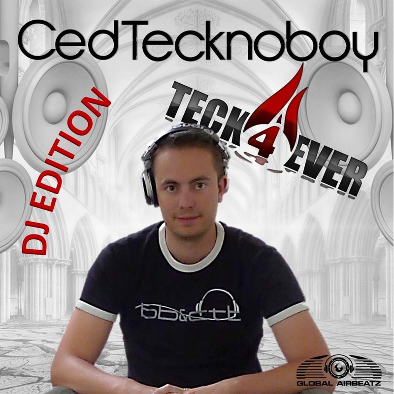 Teck4Ever (DJ Edition)