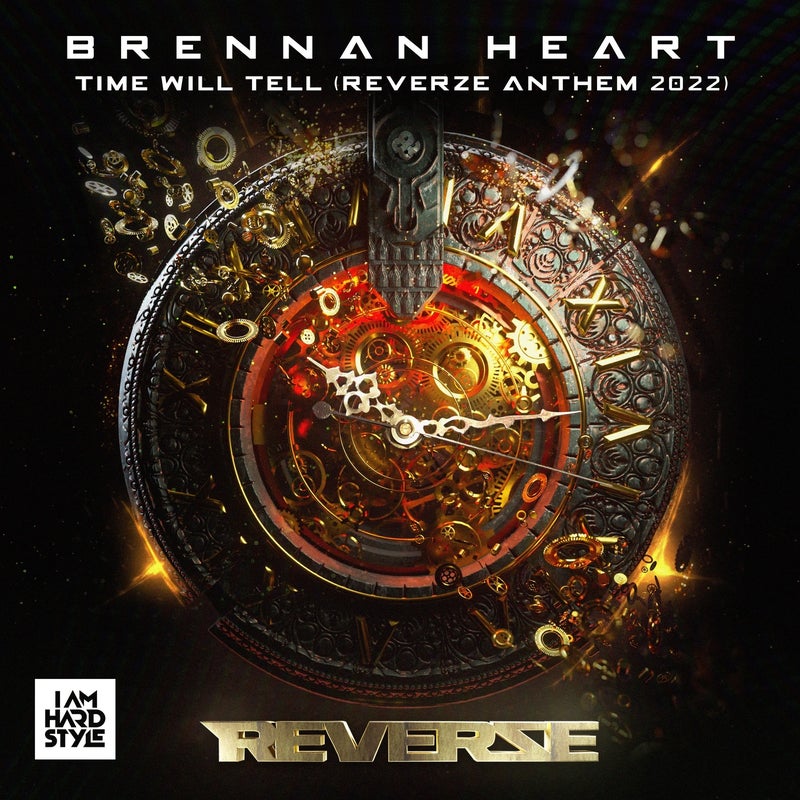 Time Will Tell (Official Reverze Anthem 2022)