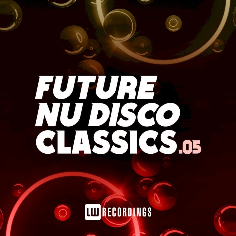 Future Nu Disco Classics, Vol. 05