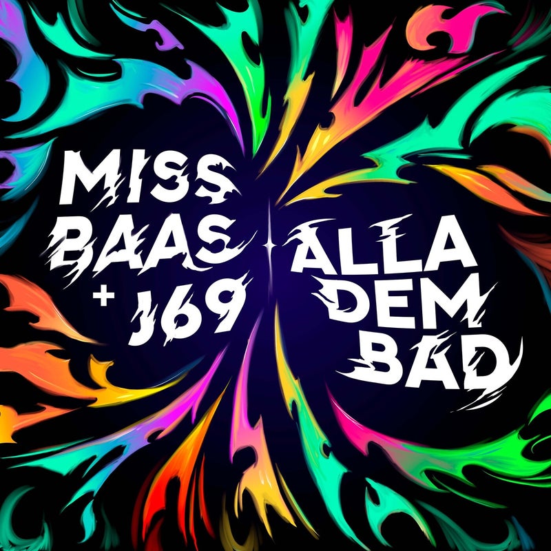 Alla Dem Bad [Dub Mix]