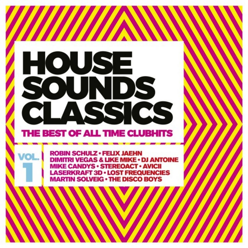 House Sounds Classics - The Best of Alltime Clubhits, Vol. 1